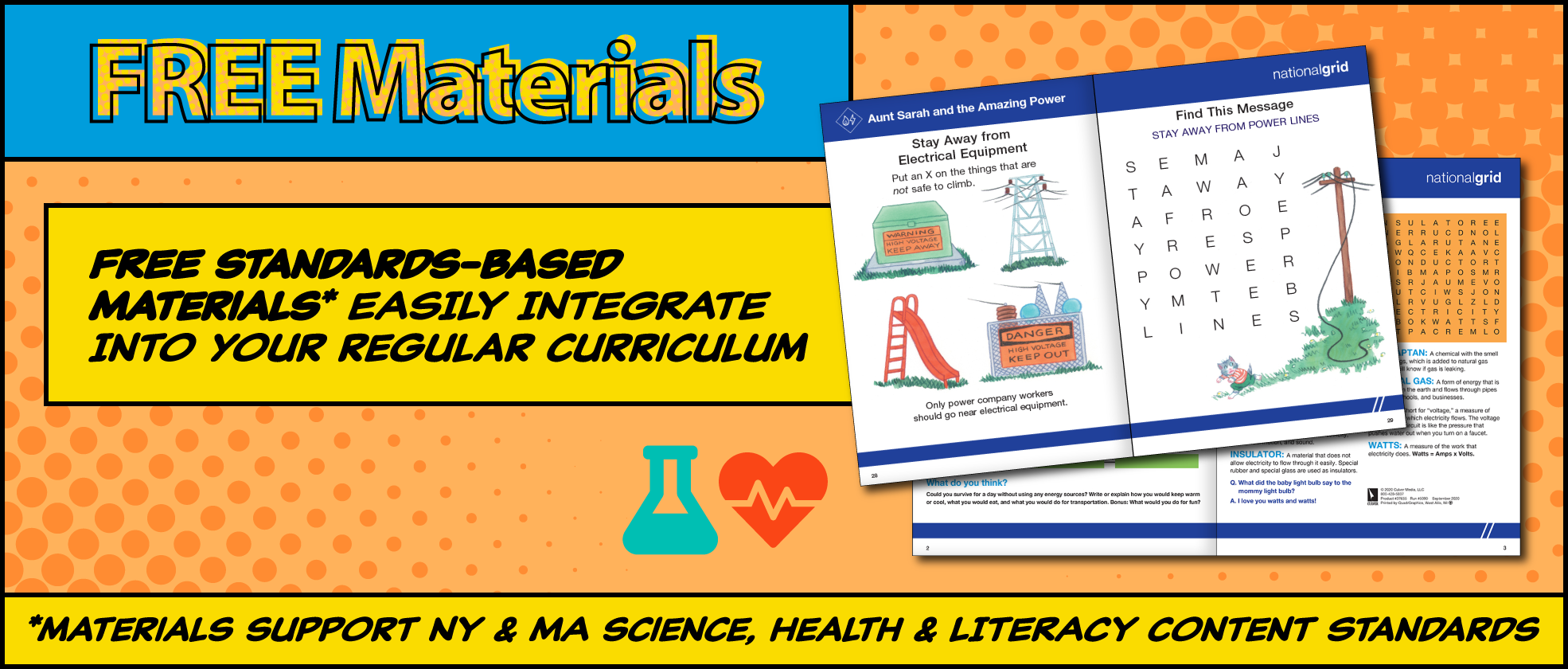 Free standards-based materials easily integrate into your regular curriculum. Materials support NY and MA Science, Health & Literacy Content Standards